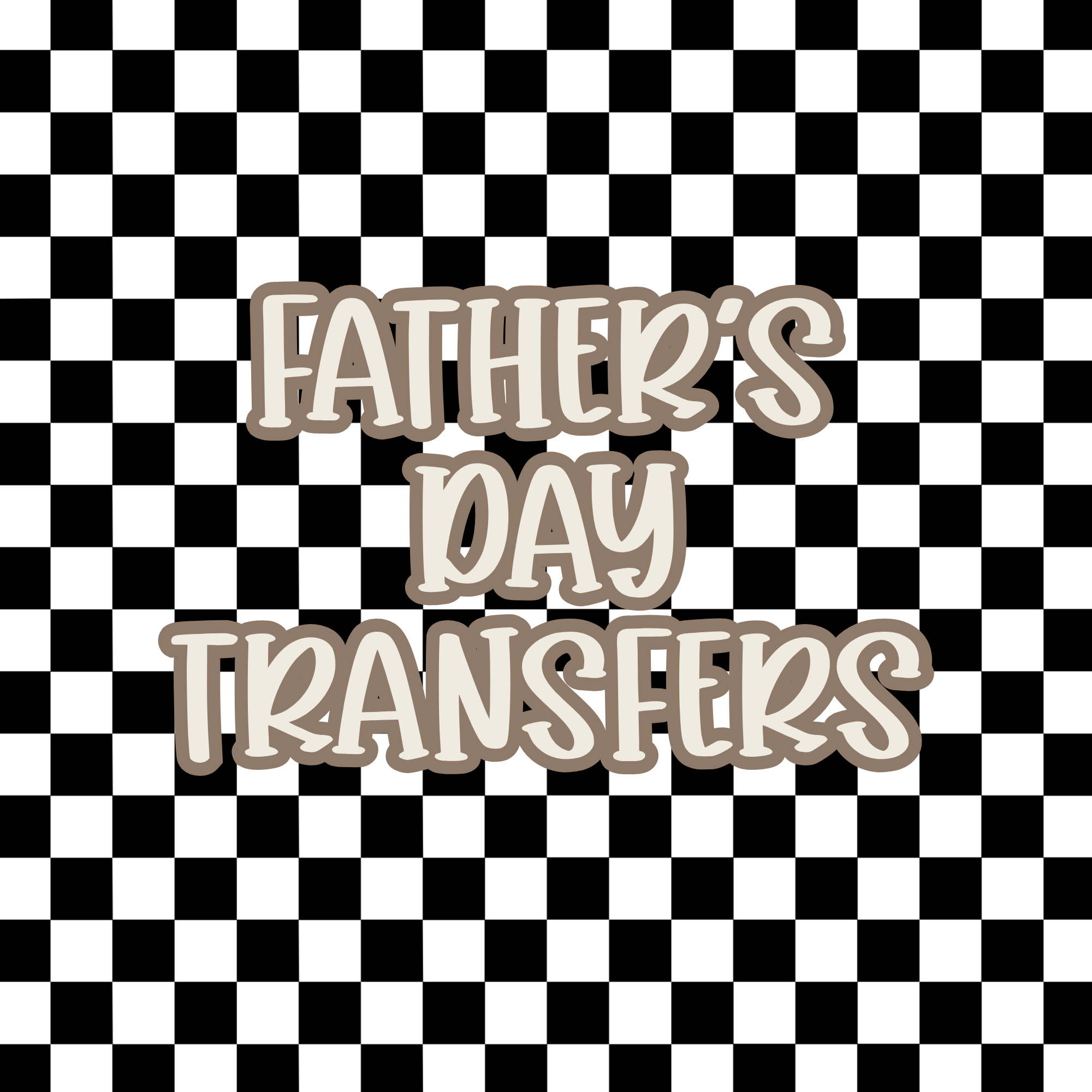 FATHER'S DAY | TRANSFERS