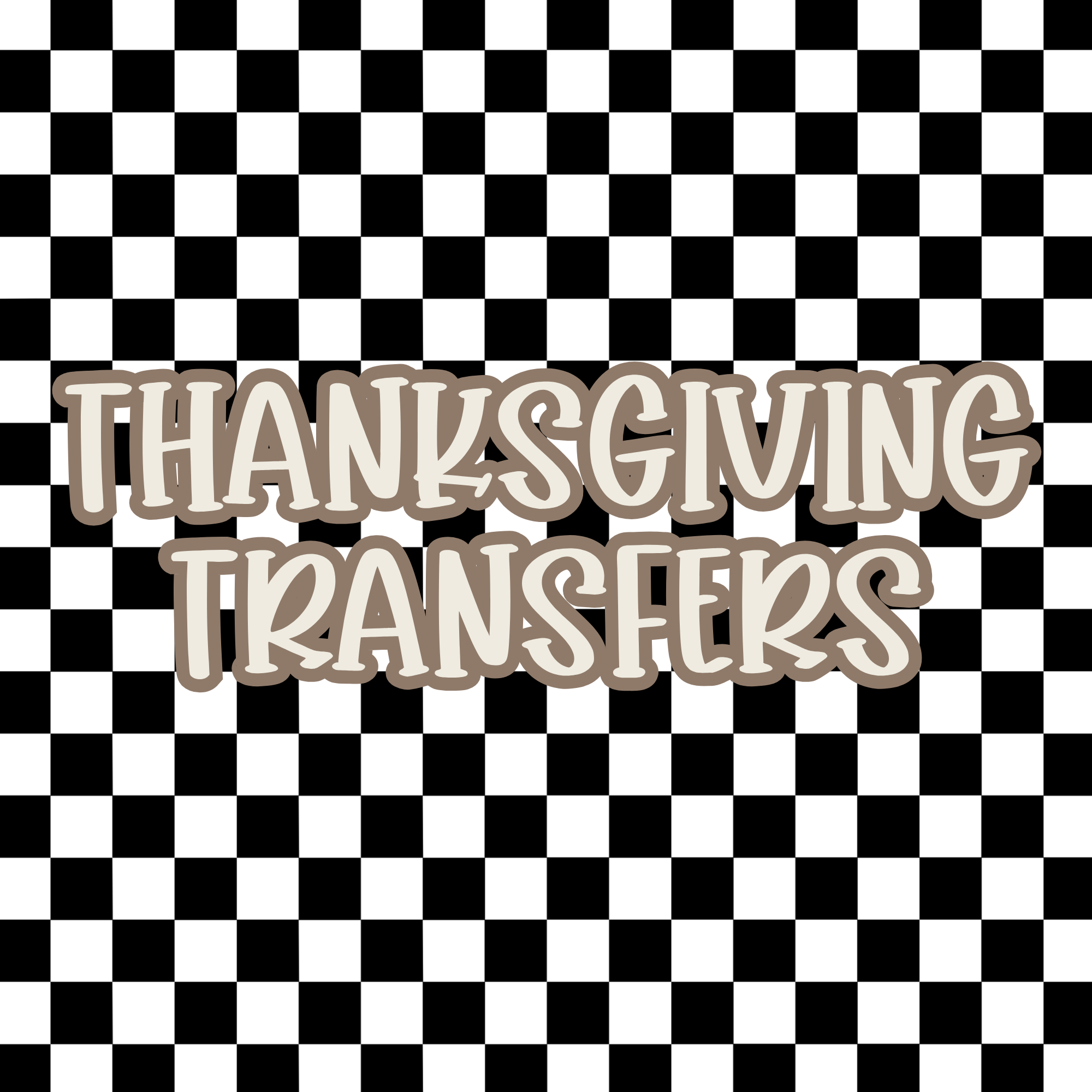 THANKSGIVING | TRANSFERS
