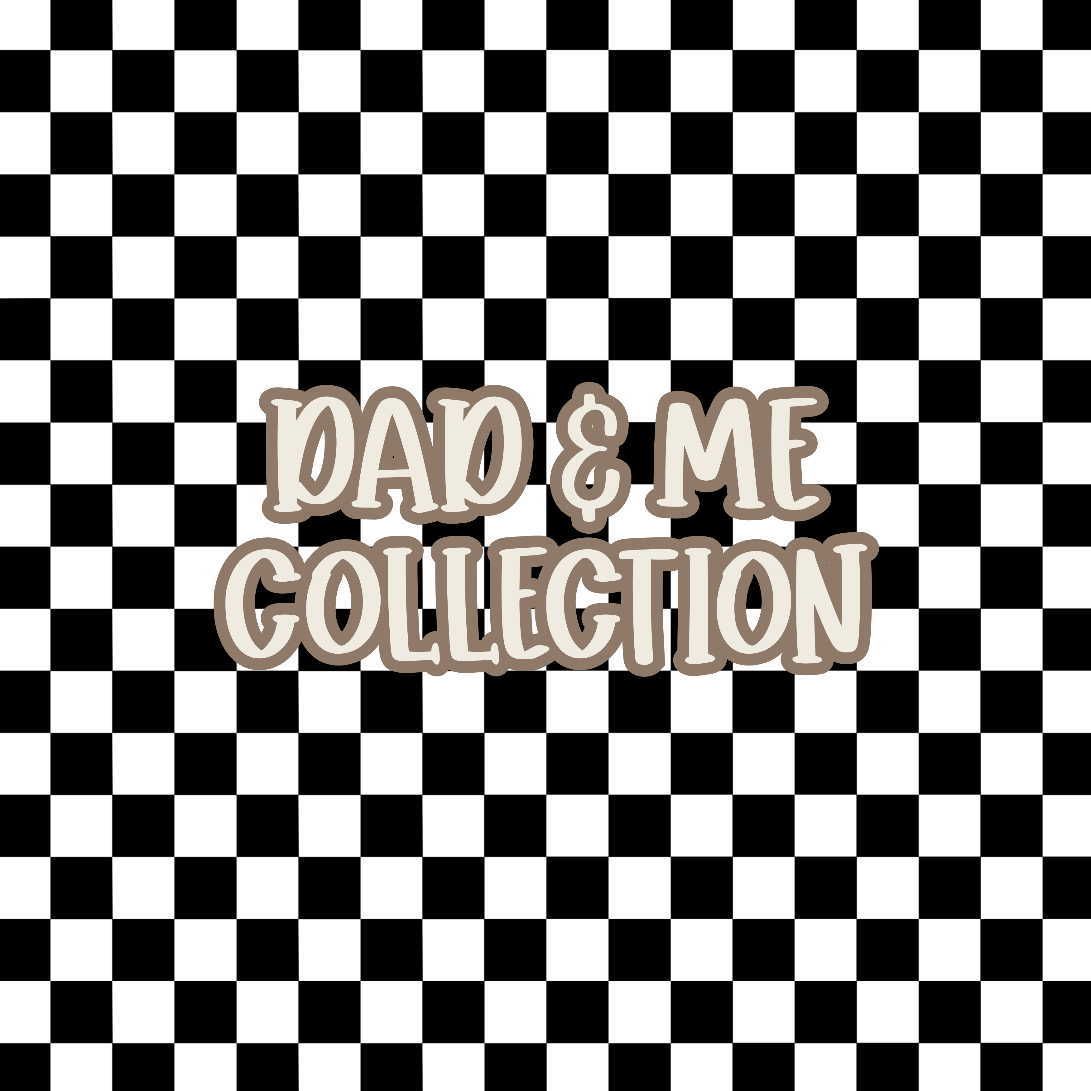 DAD & ME COLLECTION