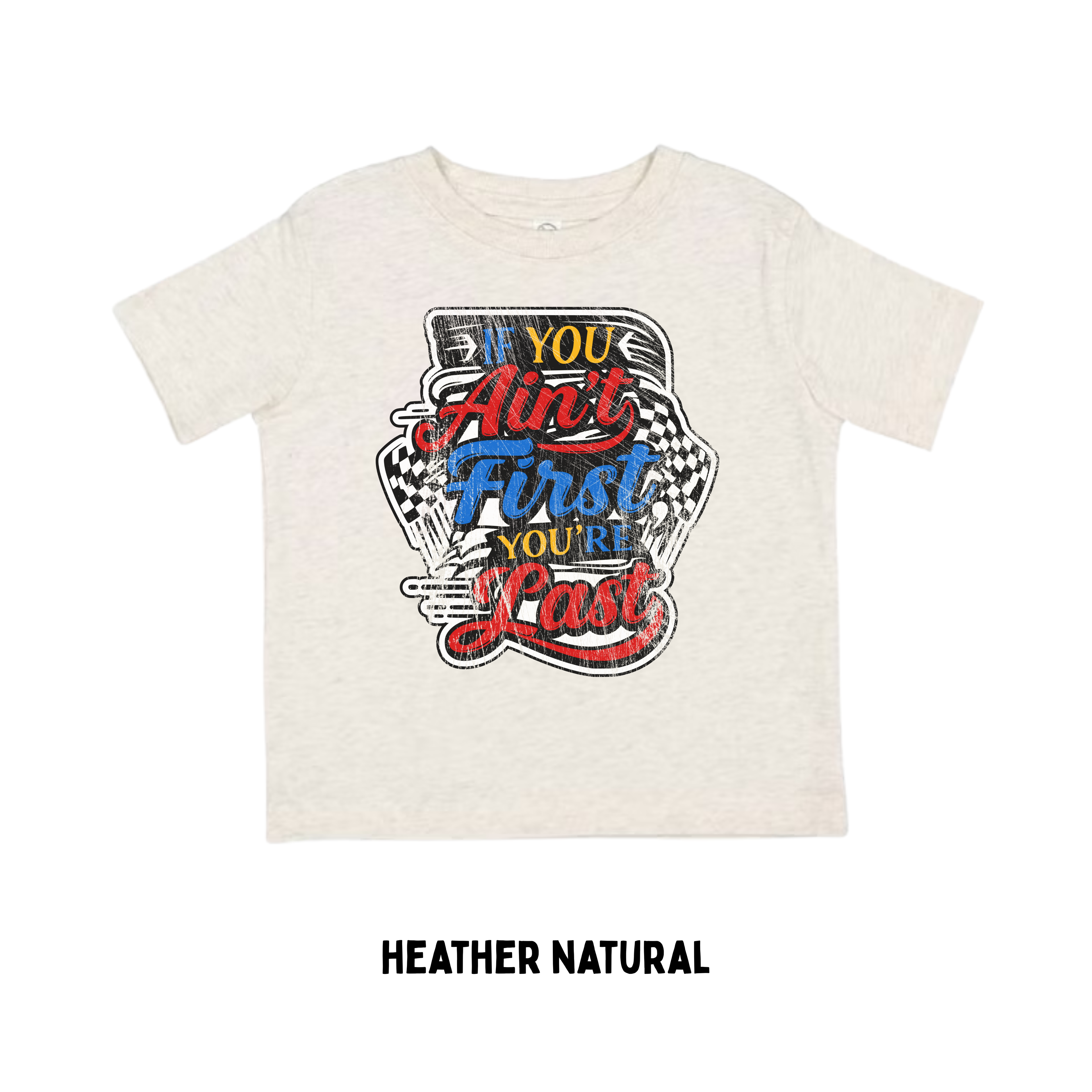 Aint First Your Last | Kids Graphic Tshirt